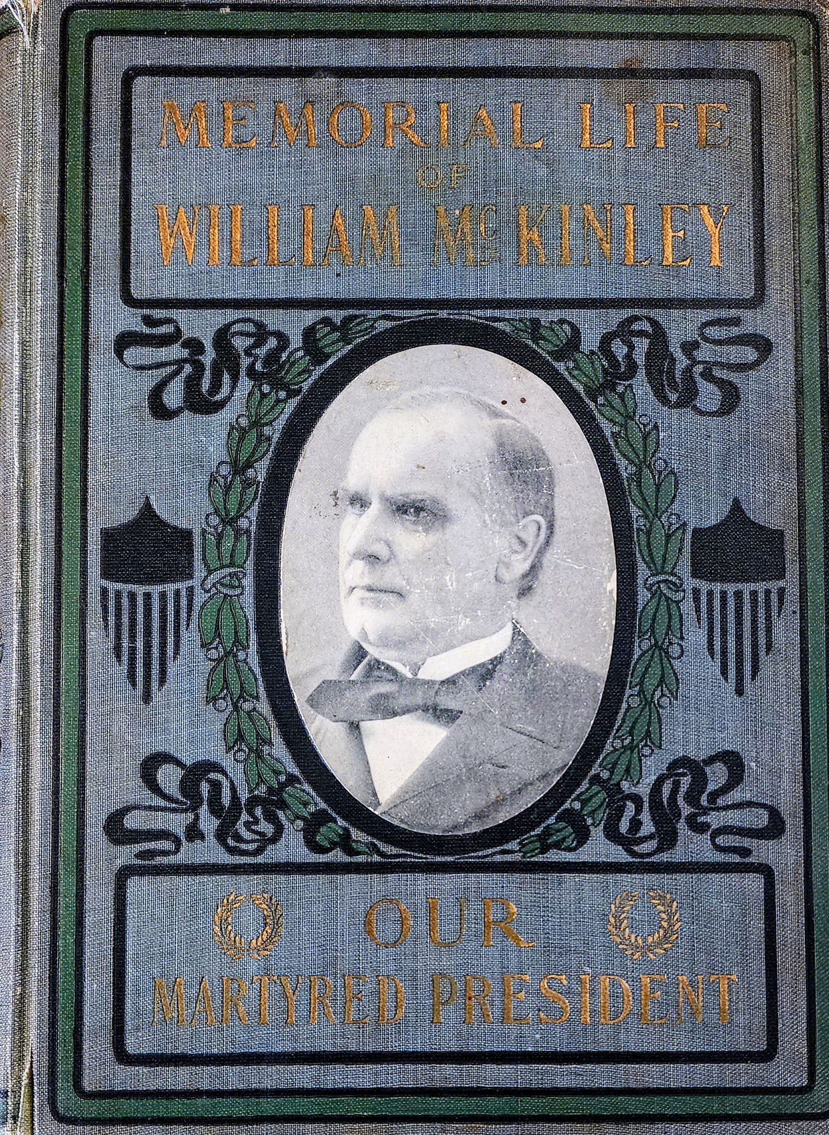 Memorial life of William McKinley book