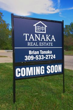 Tanaka Real Estate Coming Soon yard sign with Brian Tanaka's phone number, 309-533-2724
