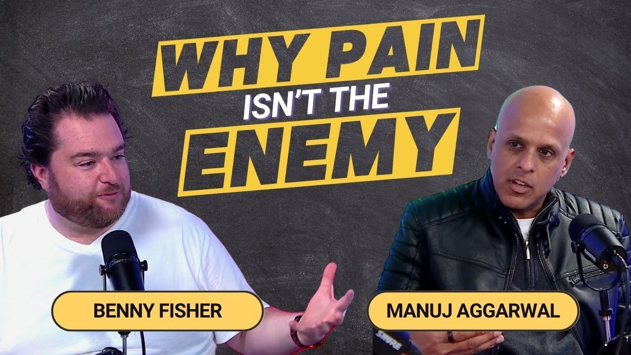 Why Pain Isn’t the Enemy: Manuj Aggarwal’s Story of Survival and Growth