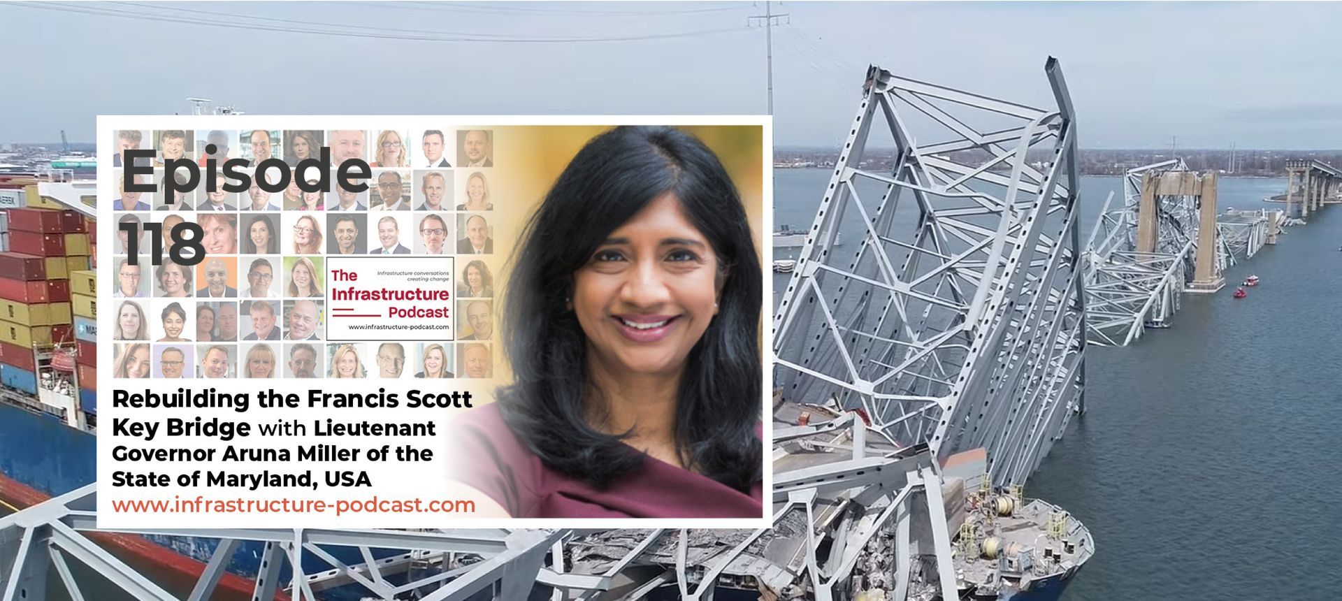 Rebuilding the Francis Scott Key Bridge with Lieutenant Governor Aruna Miller