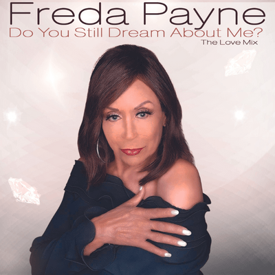 Freda Payne album cover with portrait, title “Do You Still Dream About Me?” and subtitle “The Love Mix”