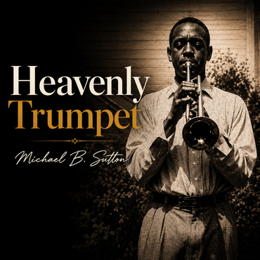 Album cover of a trumpet player standing outdoors in front of a house, titled “Heavenly Trumpet.”