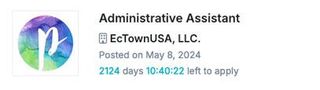 Job posting for Administrative Assistant at EcTownUSA, LLC. Posted May 8, 2024 with 2124 days and 10 hours left to apply.