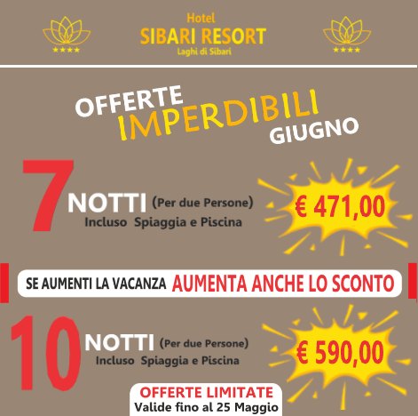 Una pubblicità per l'hotel sibari resort a giugno