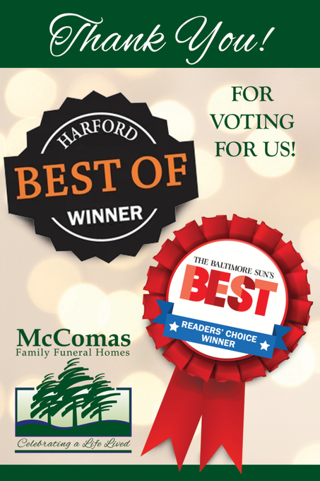 Thank you graphic featuring Harford Best Of Winner award and The Baltimore Sun’s Best Readers’ Choice Winner award for McComas Family Funeral Homes.