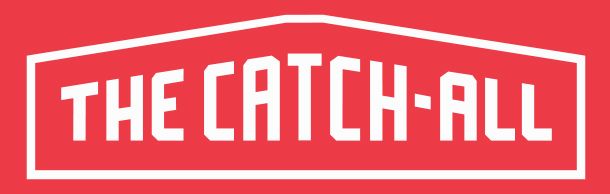 The Catch-All