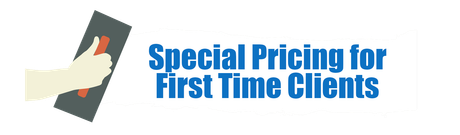 Special Pricing for First Time Clients