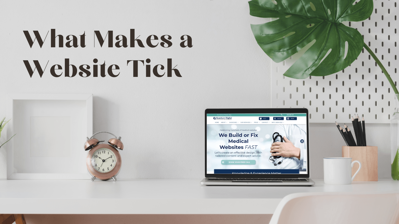 What Makes a Website Tick