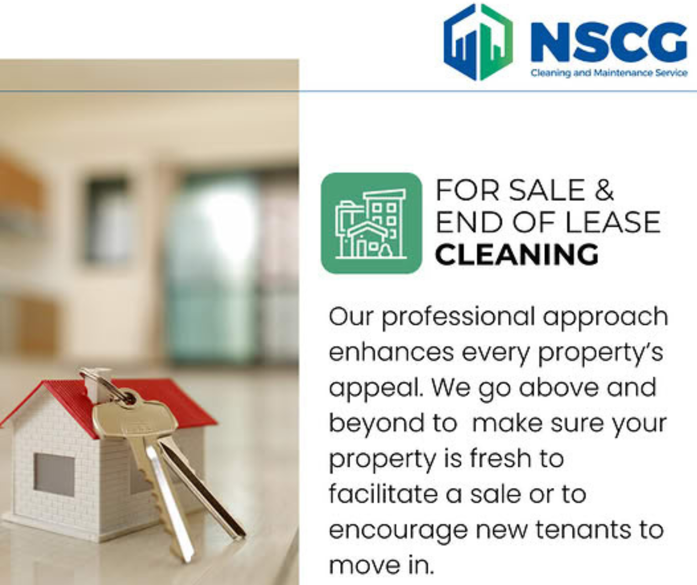 NSCG end-of-lease cleaning ad with house keys, logo, and text on property appeal and tenant move-in readiness NSCG end-of-lease cleaning ad with house keys, logo, and text on property appeal and tenant move-in readiness