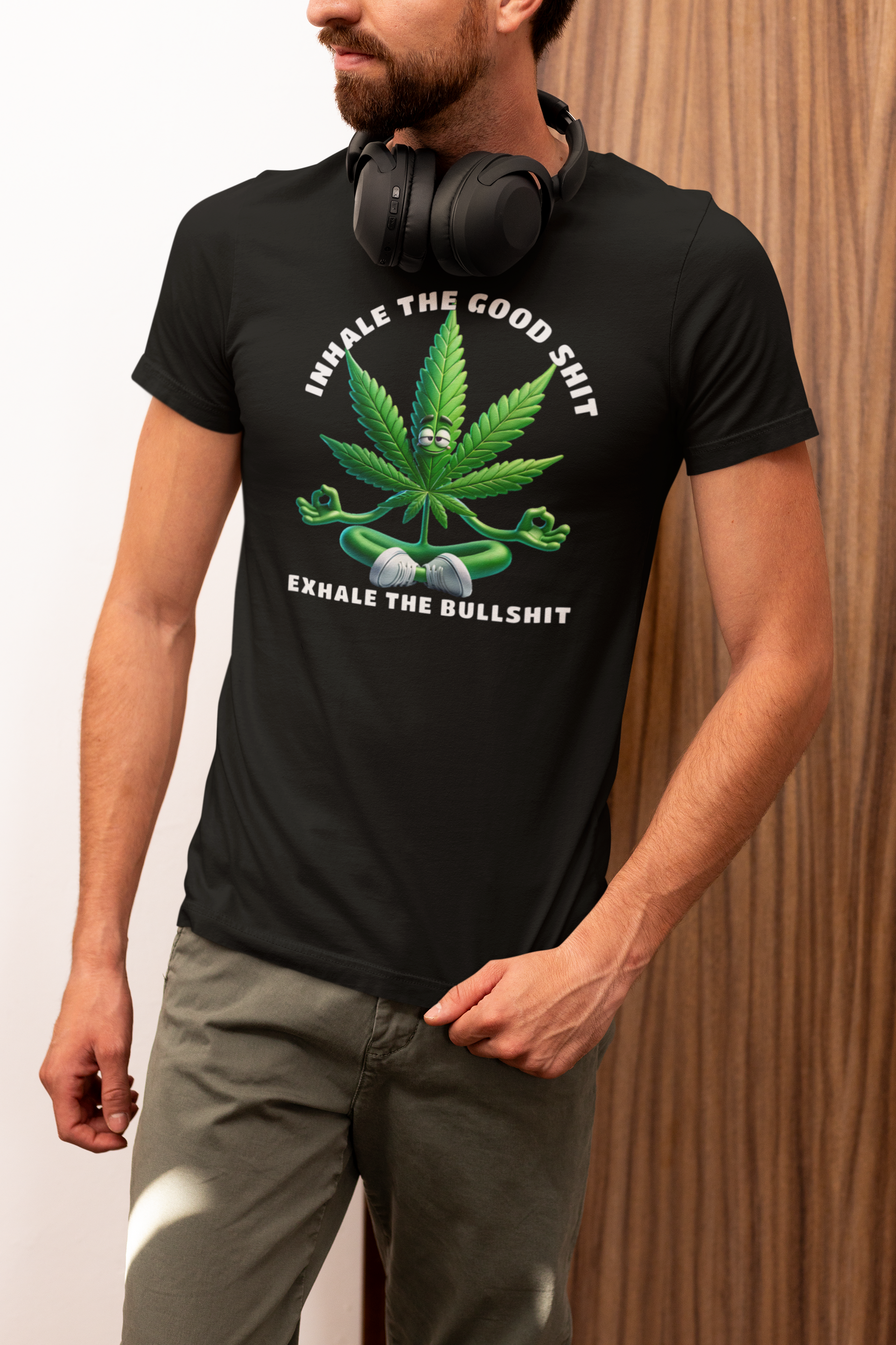 Inhale The Good Shit Exhale The Bull$h*t Graphic T-Shirt