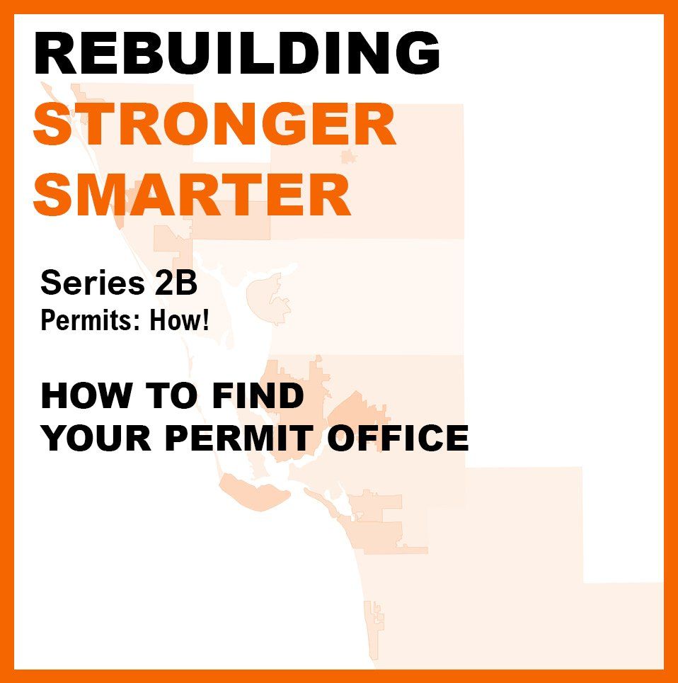 Rebuilding Stronger Smarter Series 2B, Permits: How! How to find your permit office. 