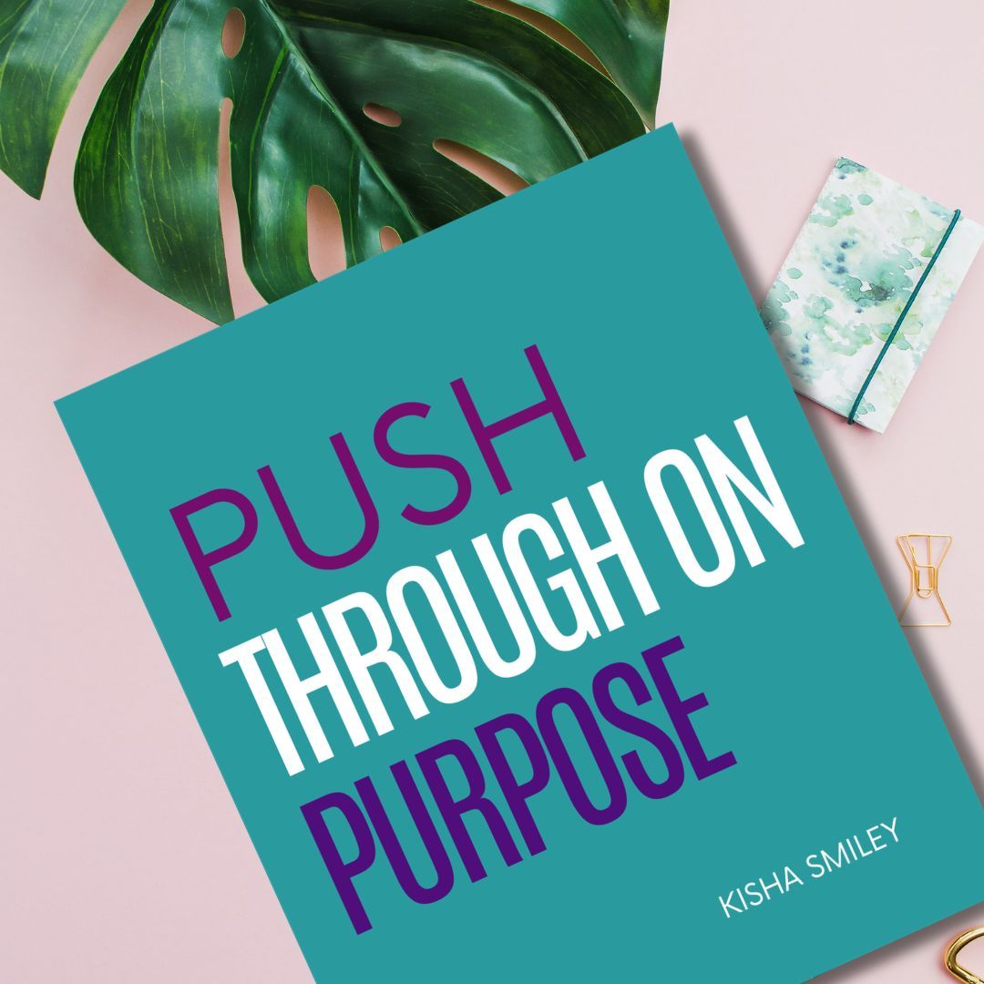 Push Through on Purpose