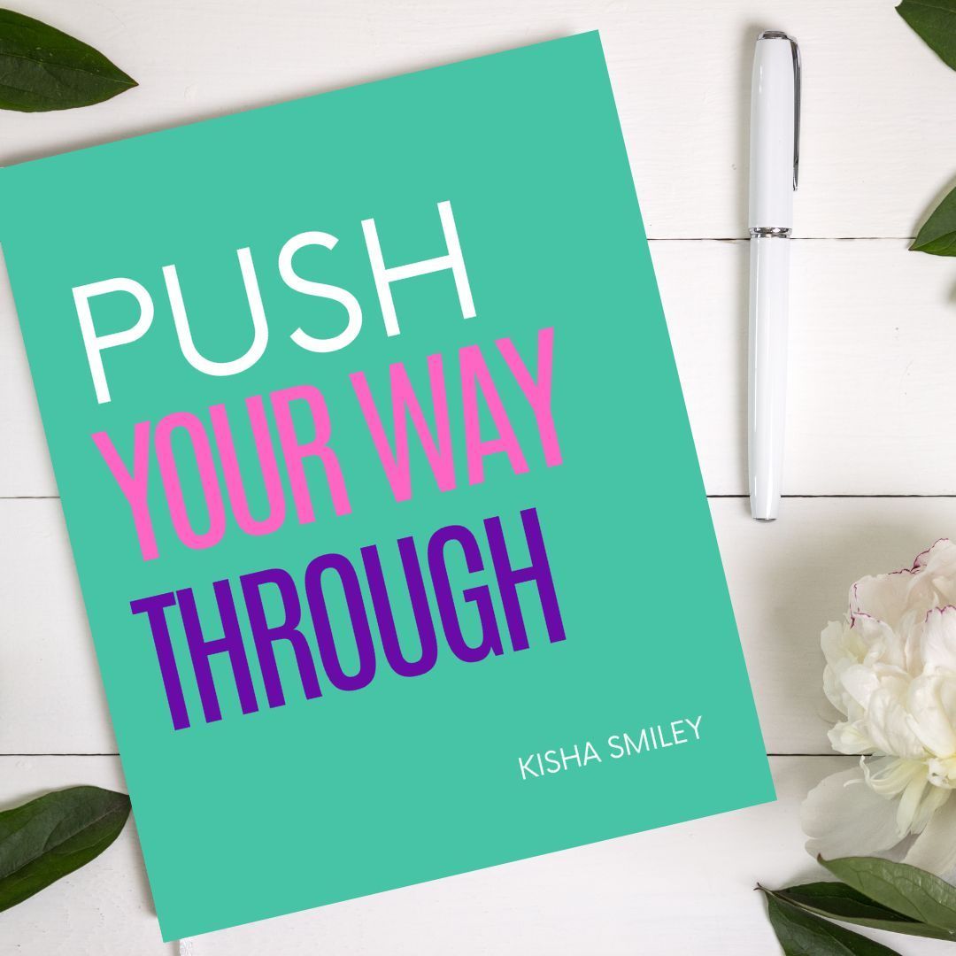 Push Your Way Through