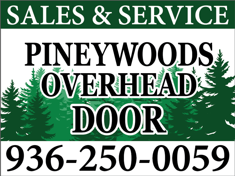 A sign for Pineywoods Overhead Doorwith a phone number