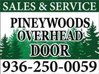 A sign for Pineywoods Overhead Doorwith a phone number