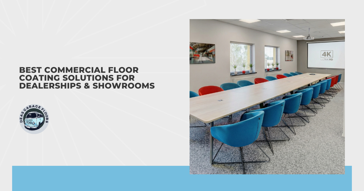 Best Garage Floor Coating Solutions for Dealerships & Showrooms