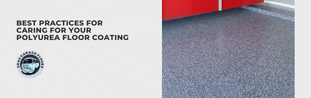 Best Practices for Caring for Your Polyurea Floor Coating