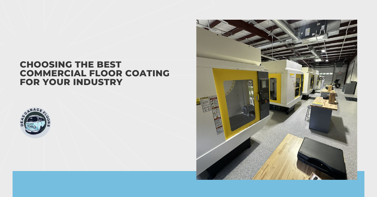 Choosing the Best Commercial Floor Coating for Your Industry