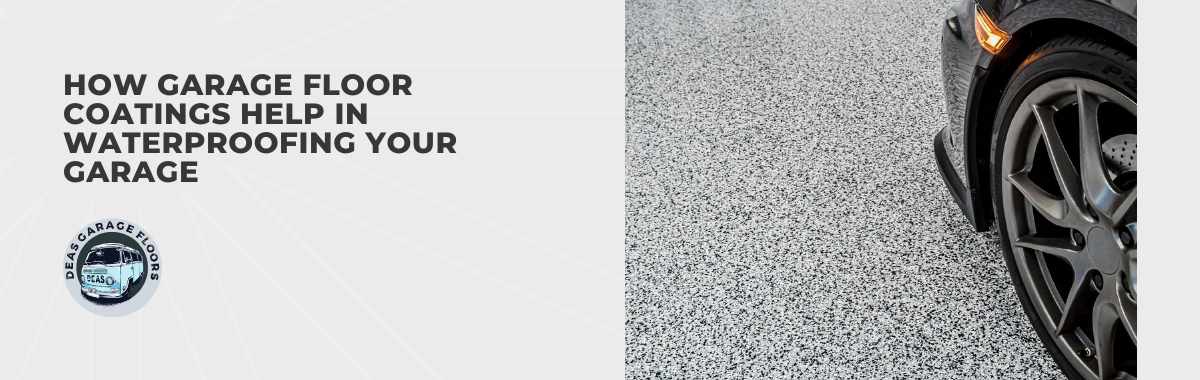 How Garage Floor Coatings Help in Waterproofing Your Garage