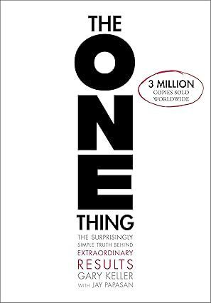 Book cover for “The One Thing” by Gary Keller, with large black vertical title and white background.