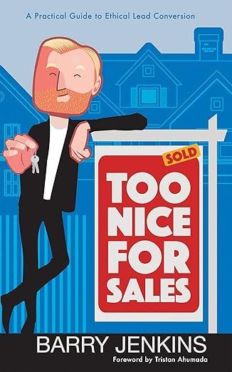 Cartoon man in a tuxedo stands beside a red “Too Nice for Sales” book cover with a sold sign.