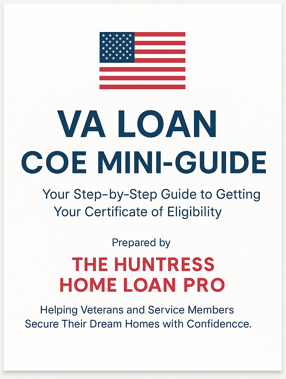 VA Loan COE mini-guide cover with U.S. flag and The Huntress Home Loan Pro branding