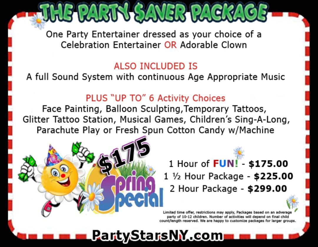 The party saver package includes a full sound system with continuous age appropriate music