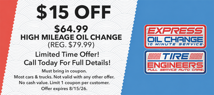 Blue oil-change coupon ad with $15 off $64.99 high-mileage oil change at Express Oil Change & Tire Engineers.