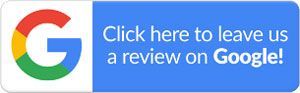 Click Here to Leave Us a Review on Google! Click Here to Leave Us a Review on Google!