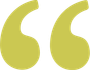 Decorative quotation mark used for highlighting client quotes