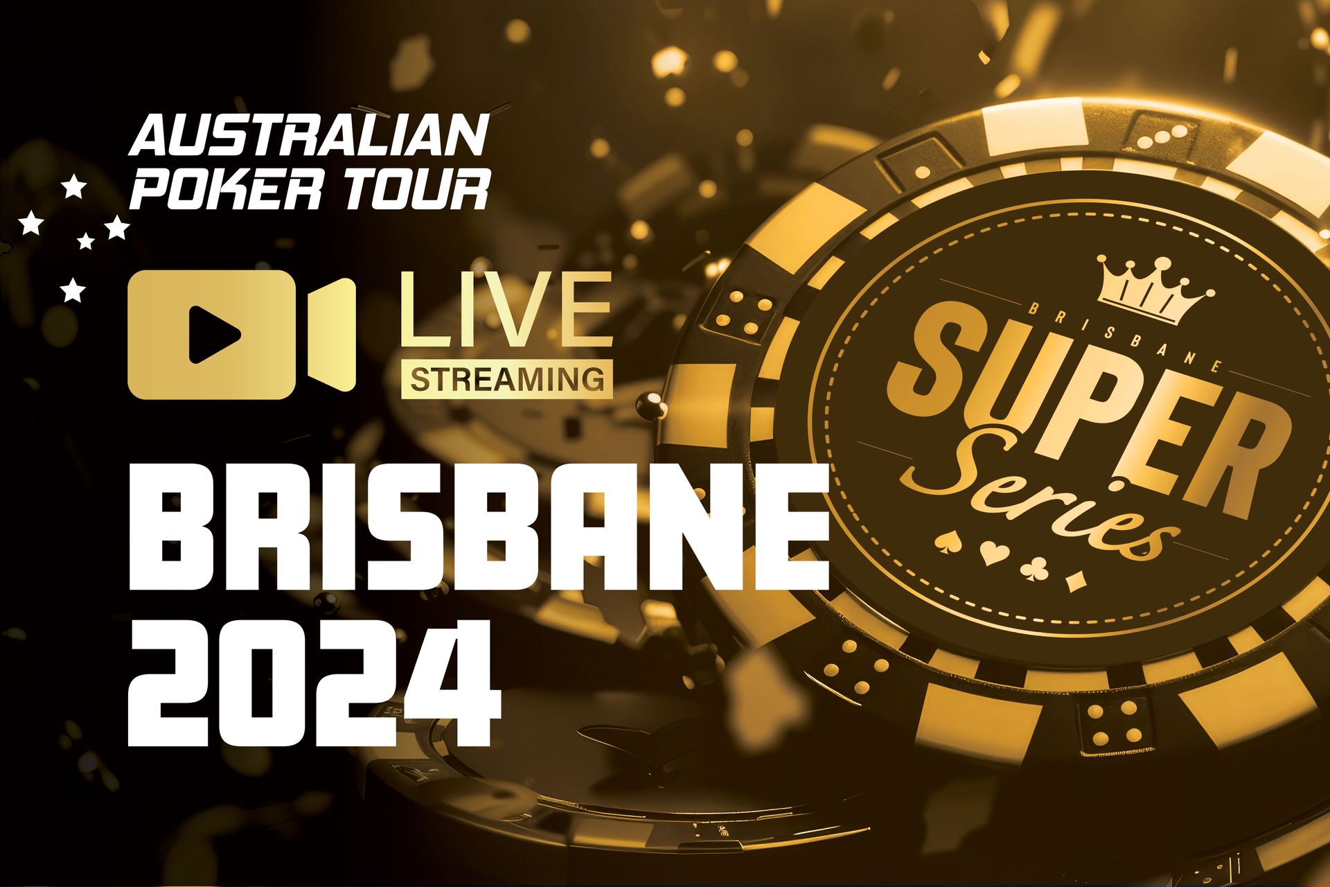 The australian poker tour is coming to brisbane in 2024.