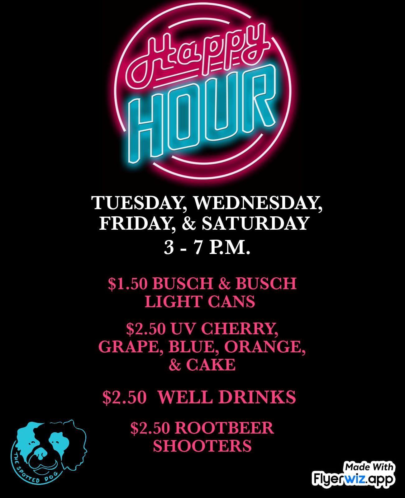 Happy Hour sign: Neon sign with deals on drinks, Tuesday-Saturday 3-7 PM.