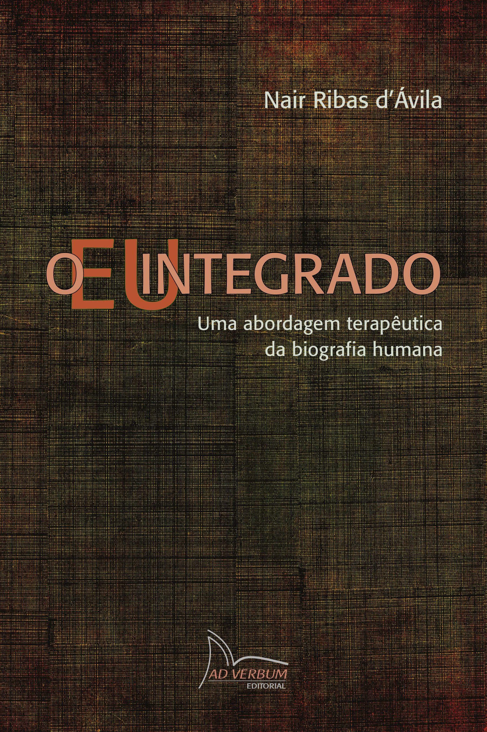 Clique para detalhes e compra O EU INTEGRADO - Nair Ribas d'Ávila