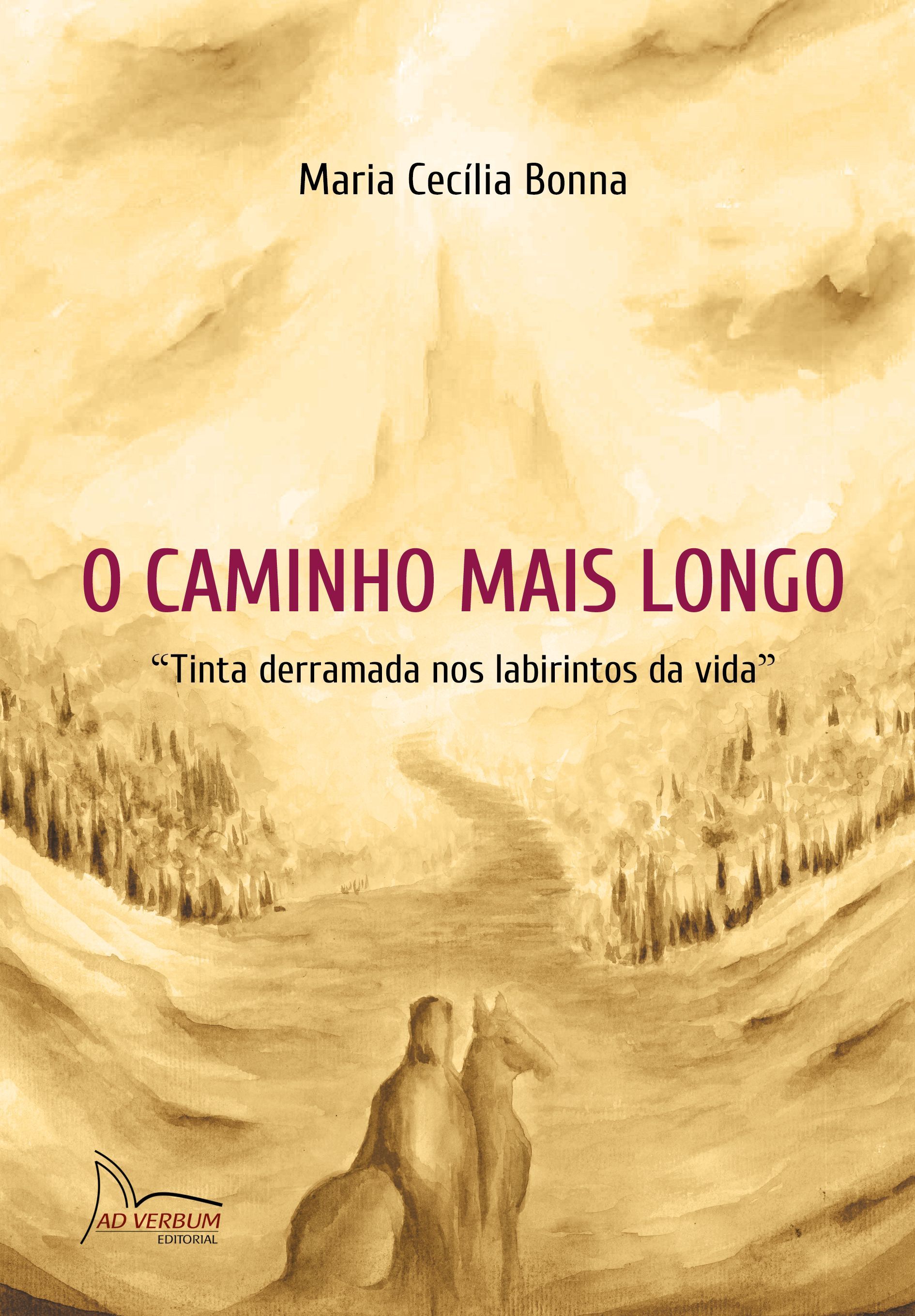 Detalhes e compra O CAMINHO MAIS LONGO - Maria Cecília Bonna