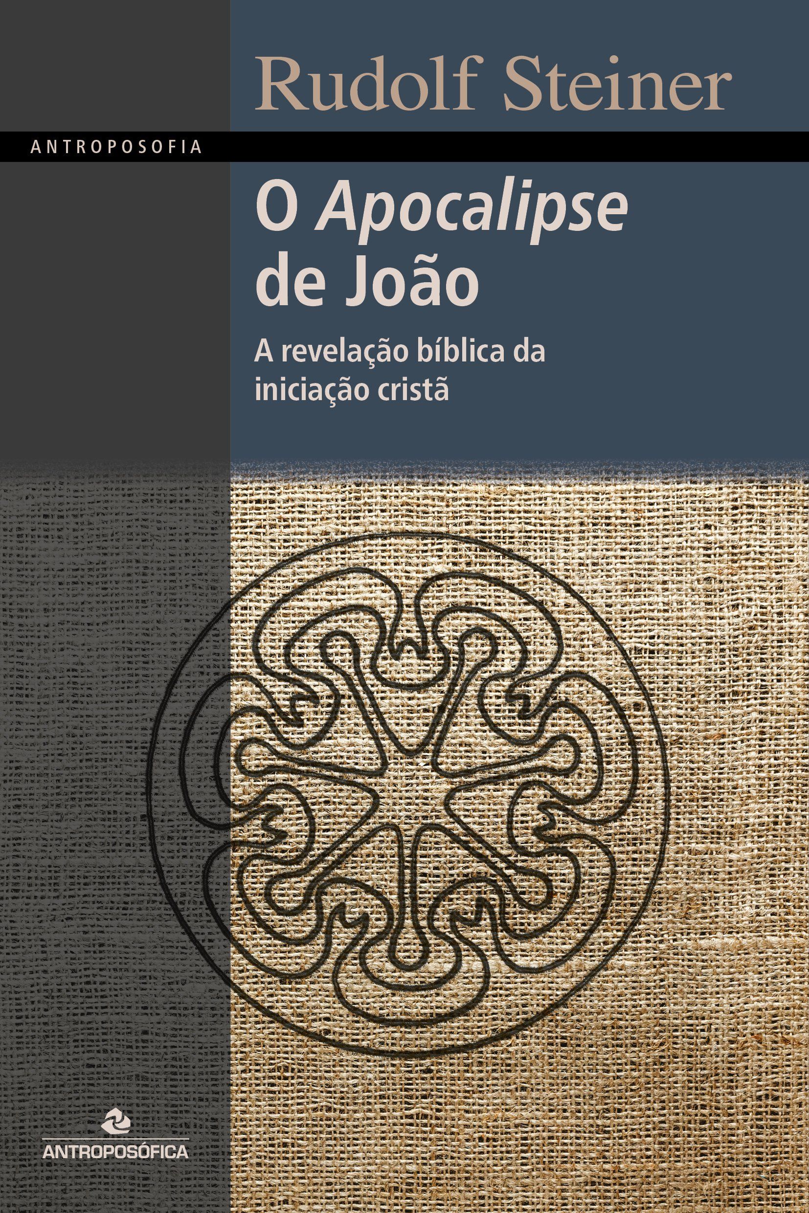 O APOCALIPSE DE JOÃO - Rudolf Steiner