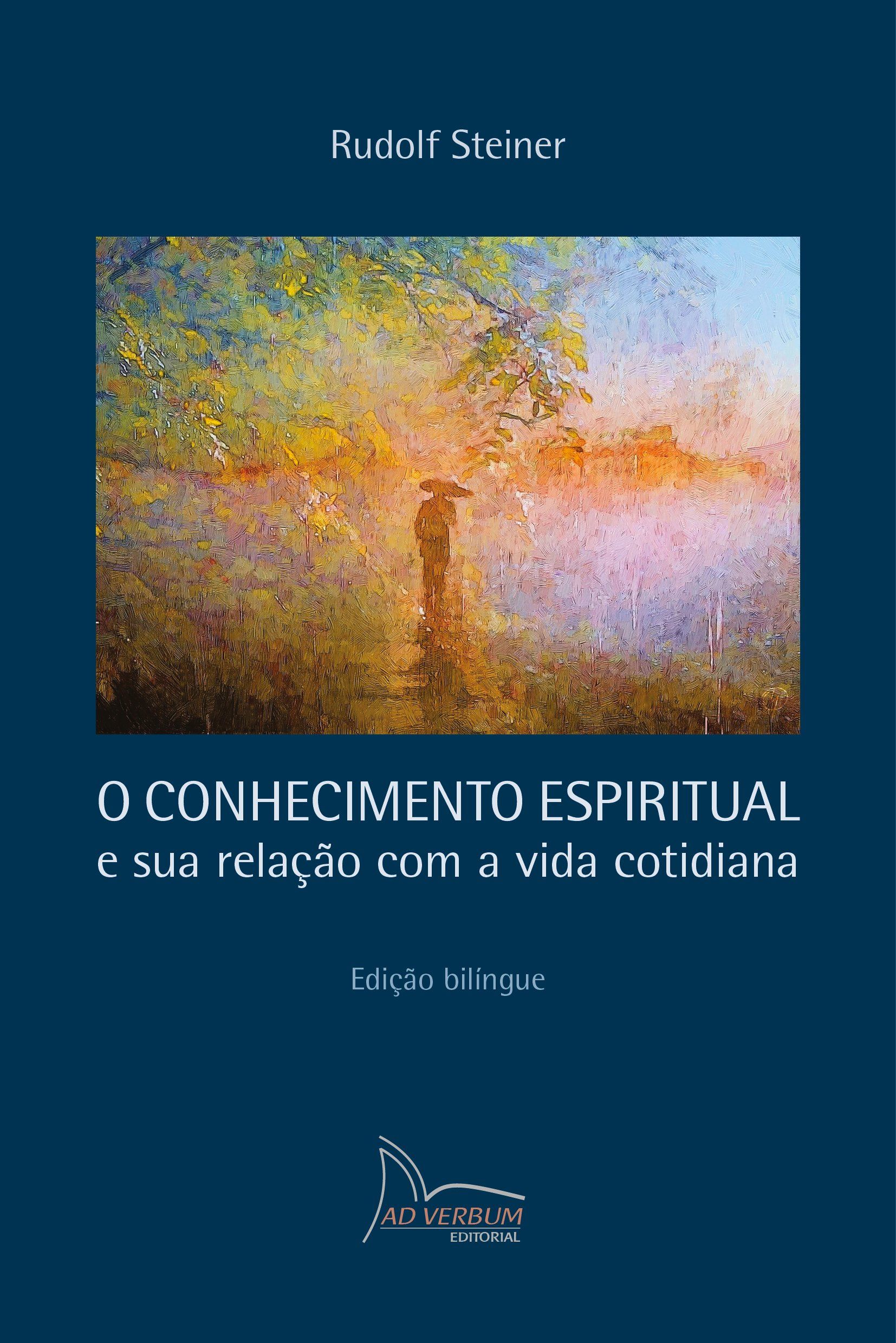 Clique para detalhes e compra O CONHECIMENTO ESPIRITUAL - Rudolf Steiner