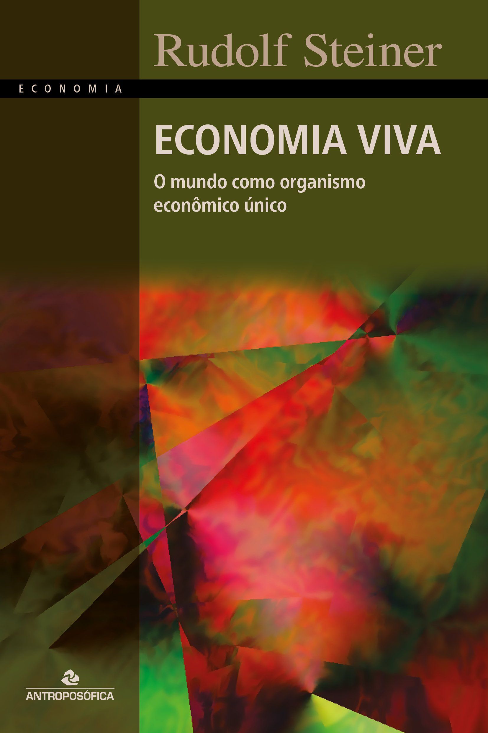 ECONOMIA VIVA - Rudolf Steiner