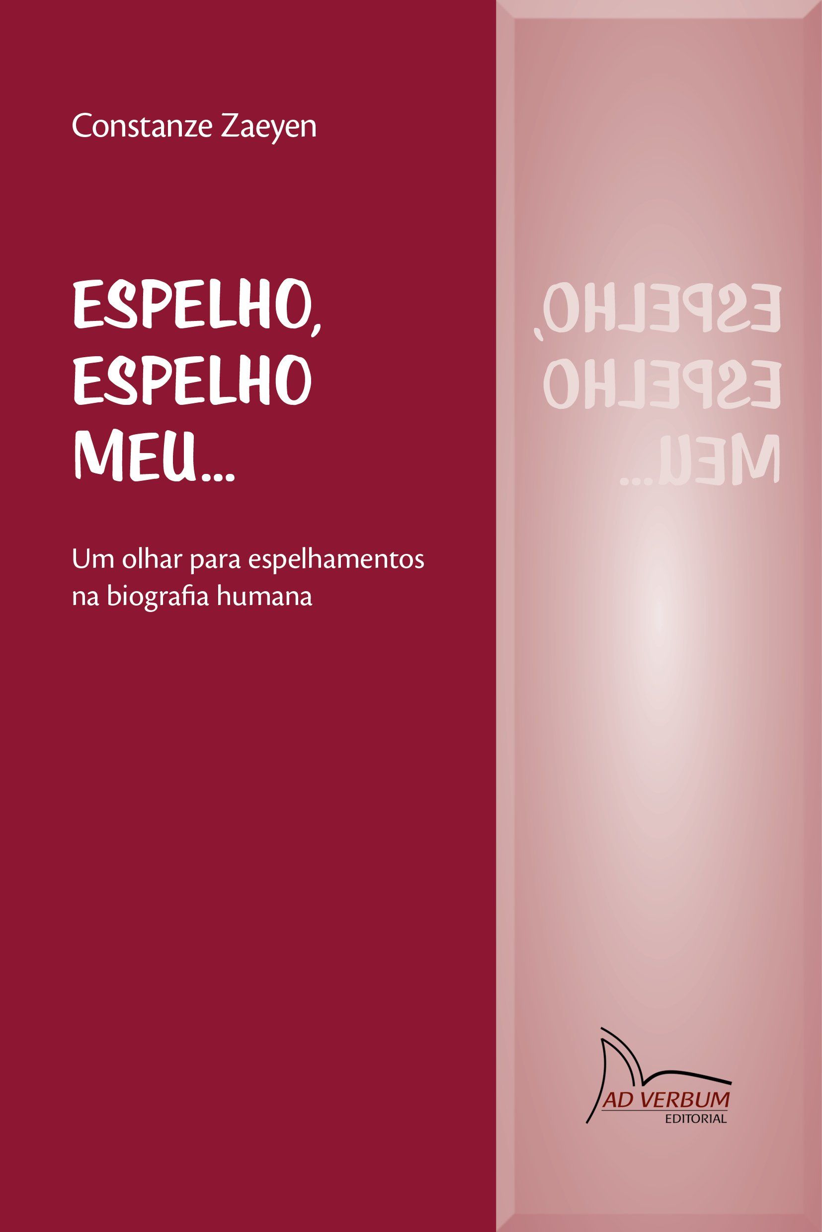 Clique para detalhes e compra ESPELHO, ESPELHO MEU... - Constanze Zaeyen