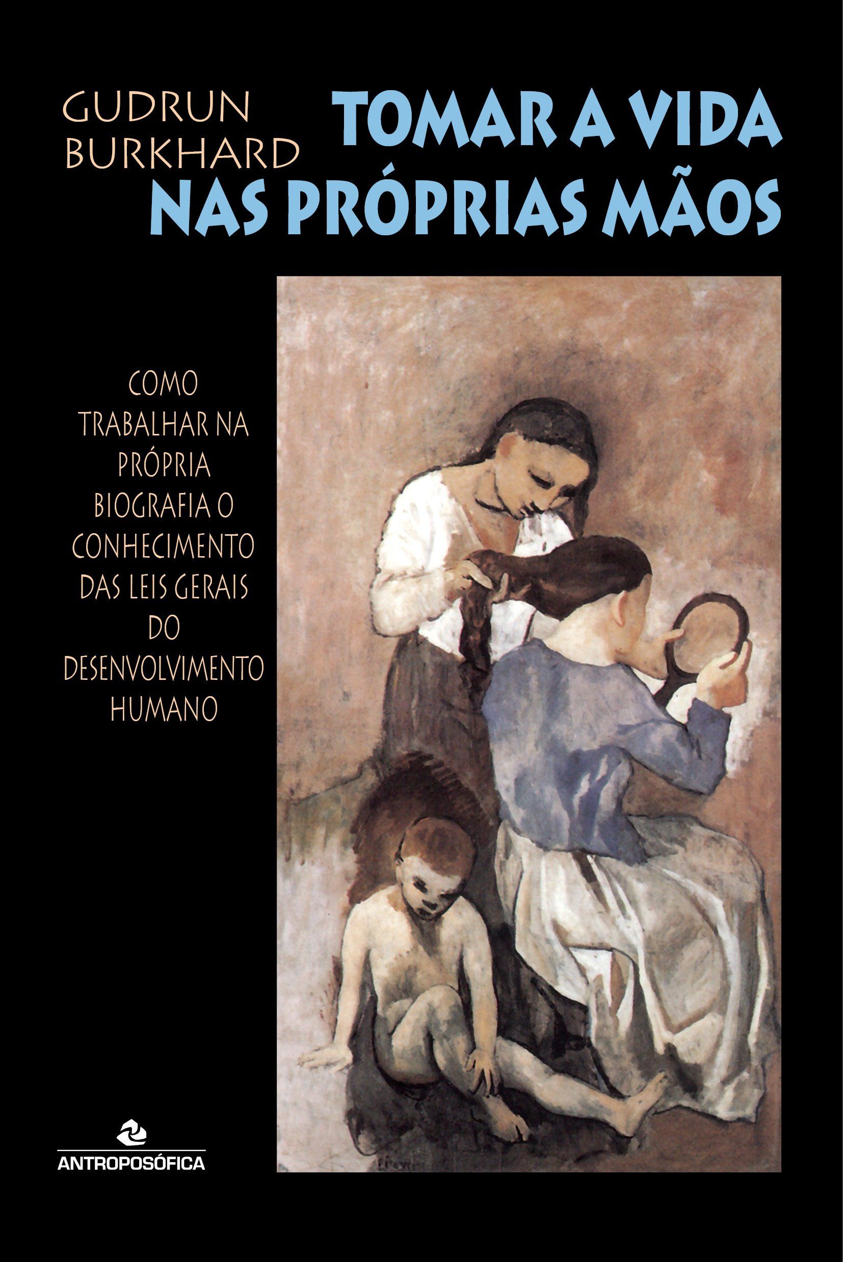 TOMAR A VIDA NAS PRÓPRIAS MÃOS - Gudrun Burkhard