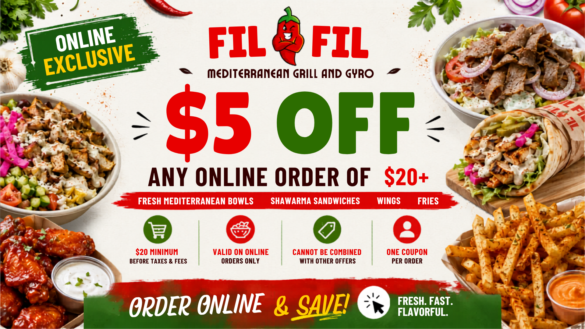 Fil Fil online exclusive ad: $5 off any online order of $20+, with three food dishes shown.
