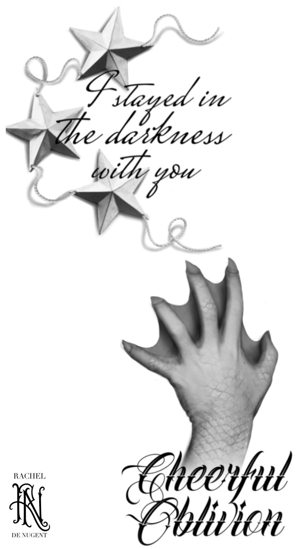 Black-and-white cover with a star and a silhouetted hand, titled “I Stayed in the Darkness with You” by Cheeryful Editor.