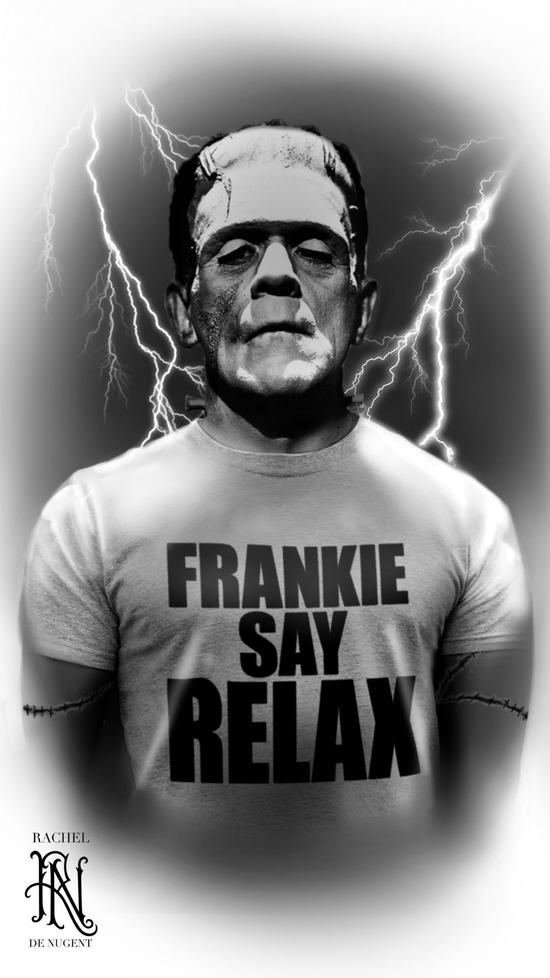 Black-and-white poster of Frankenstein with lightning and the words “FRANKIE SAY RELAX” on his shirt
