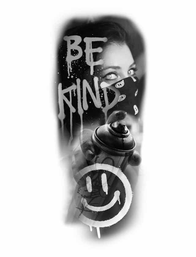 A black and white tattoo of a woman holding a spray can with the words `` be kind '' written on it.