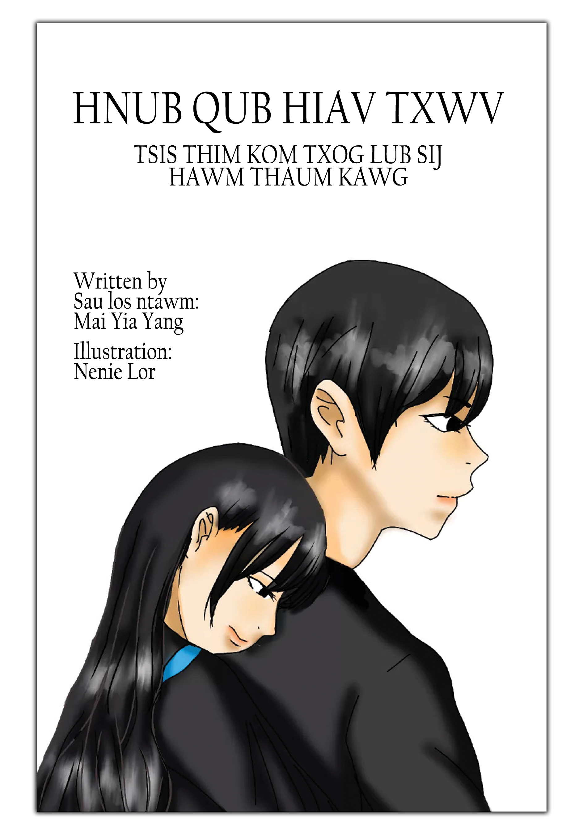 HNUB QUB HIAV TXWV TSIS THIM KOM TXOG LUB SIJ HAWM THAUM KAWG