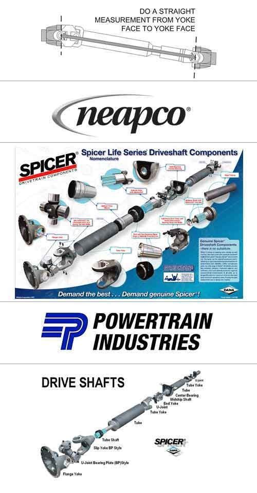 Diagrams and logos for Neapco, Spicer, and Powertrain Industries drive shafts.