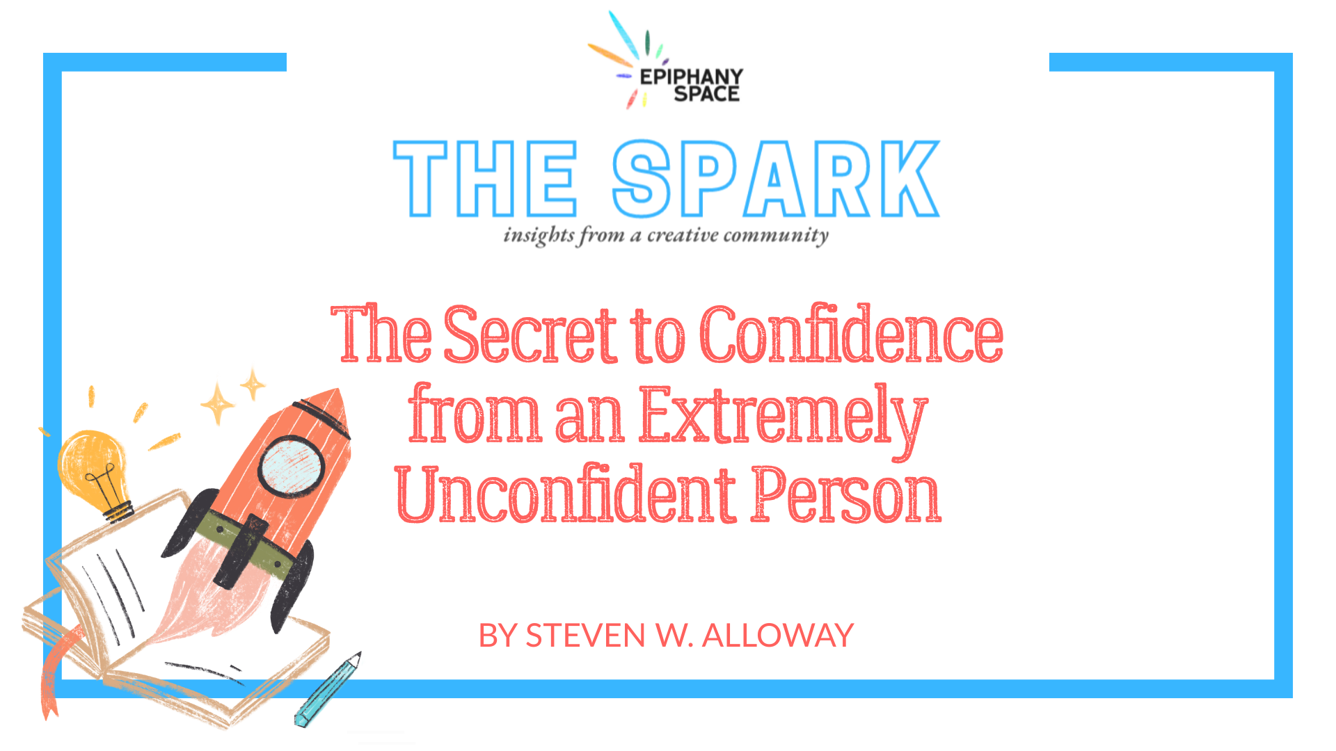The Spark article cover about creative confidence and overcoming self-doubt