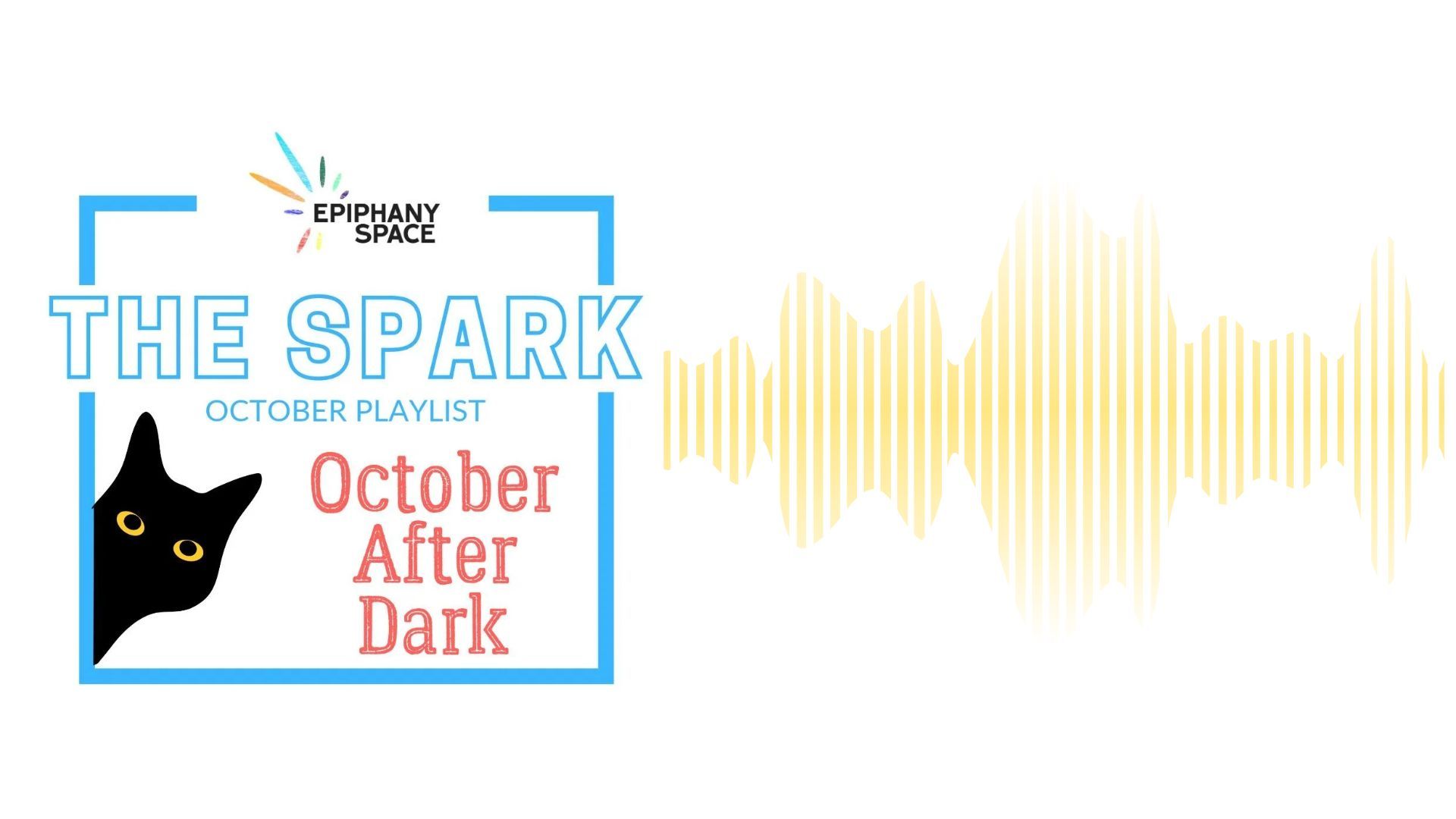 The Spark October After Dark playlist with a black cat graphic
