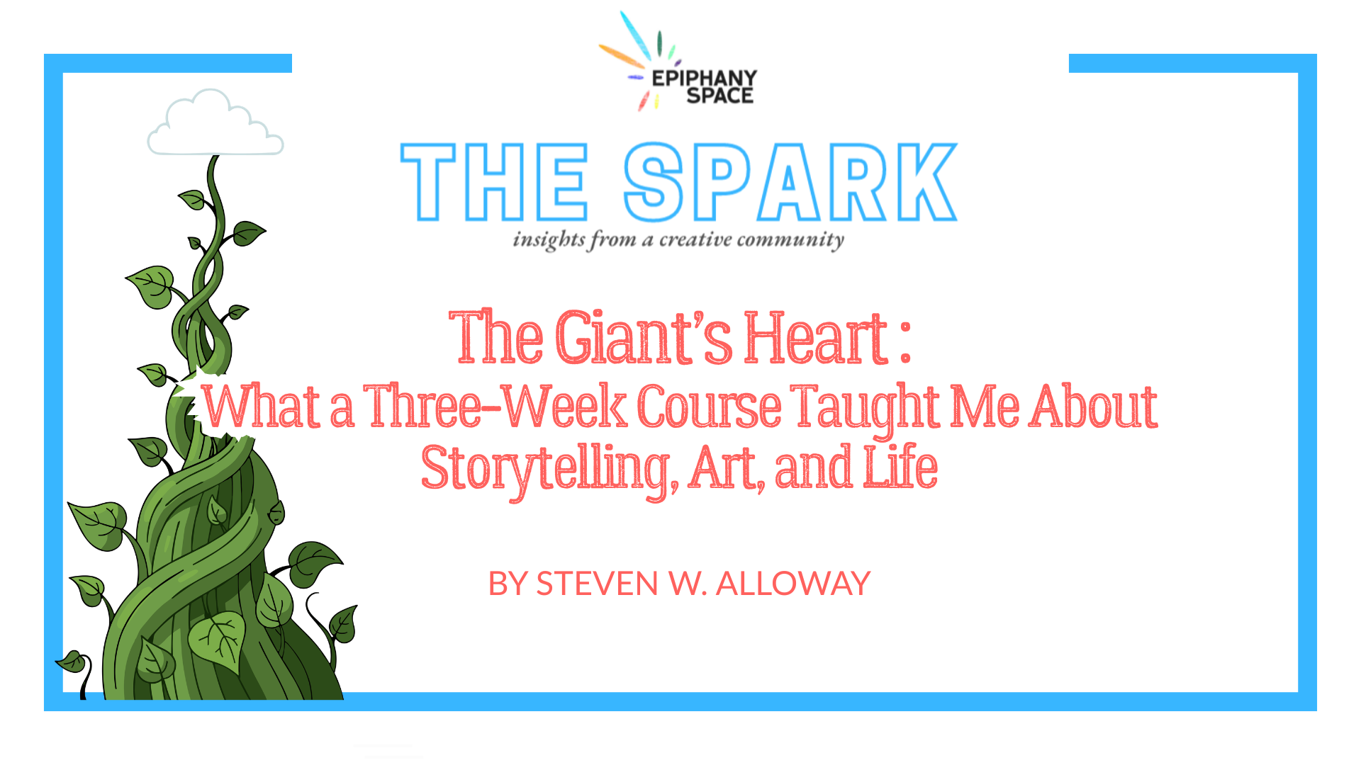 Epiphany Space graphic featuring giant beanstalk and storytelling article
