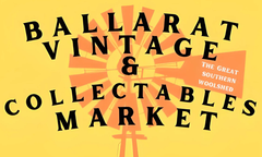 Ballarat Vintage & Collectables Market: Seven-Day Markets in Ballart Ballarat Vintage & Collectables Market: Seven-Day Markets in Ballart