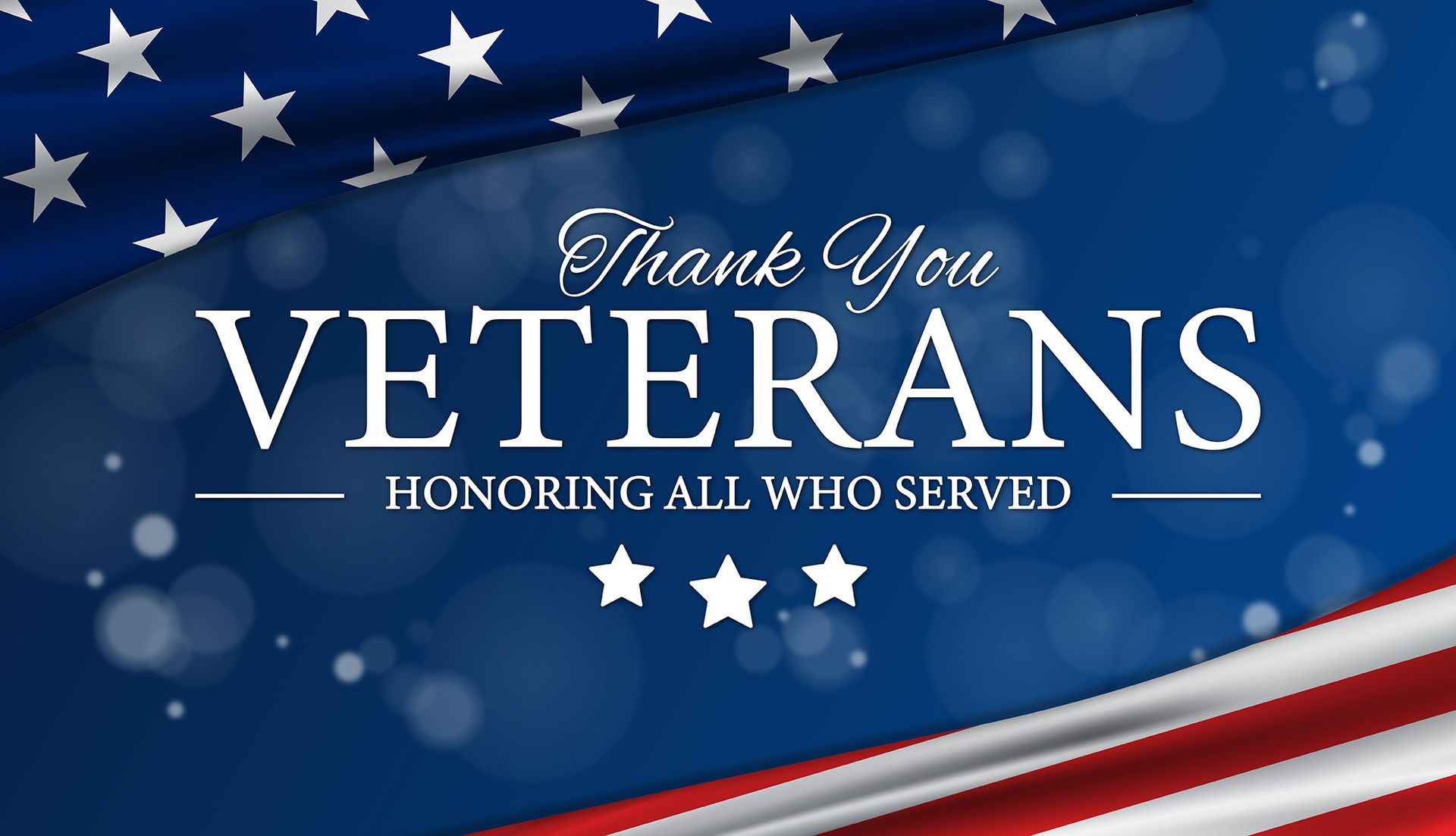 A thank you veterans image with an american flag in the background. Thank you Veterans, Honoring all who served is on the image.